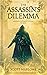 The Assassin's Dilemma (Assassin Without a Name #0.5)