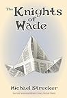 The Knights of Wade