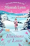Illusions of Love (The Lonely Hearts Book Club #3) Illusions of Love (The Lonely Hearts Book Club #3)