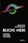 Buchi neri. La ch...