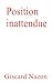 Position inattendue