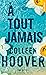 A tout jamais