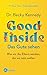 Good Inside - Das Gute sehen