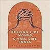 Praying Like Monk...