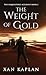 The Weight of Gold