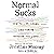 Normal Sucks: How to Live, Learn, and Thrive, Outside the Lines