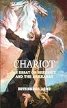 Chariot: An essay on Bereshit and the Merkabah
