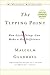 The Tipping Point: How Little Things Can Make a Big Difference (Paperback)【2018】by Malcolm Gladwell (Author) (Paperback)