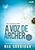 A Voz de Archer