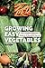 Growing Easy Vegetables: Th...