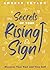 Secrets of Your Rising Sign...
