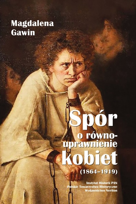 Spór o równouprawnienie kobiet 1864-1919 (Paperback)