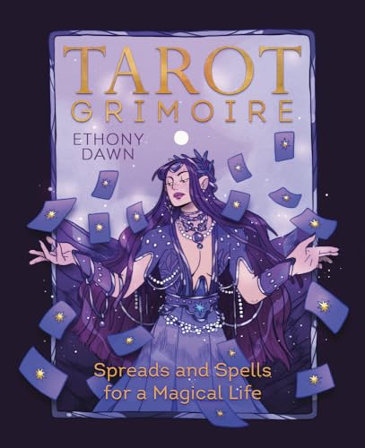 Tarot Grimoire: Spreads and Spells for a Magical Life (Kindle Edition)