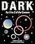 DARK: An A to Z of the Cosmos
