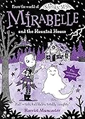 Mirabelle and the Haunted House (Mirabelle, #9)