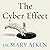 The Cyber Effect: A Pioneering Cyberpsychologist Explains How Human Behaviour Changes Online