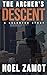 The Archer's Descent: A Rel...