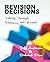 Revision Decisions: Talking Through Sentences and Beyond