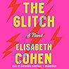 The Glitch: A Novel The Glitch: A Novel