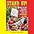 Stand Up!: How to Get Involved, Speak Out, and Win in a World on Fire