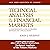 Technical Analysis of the Financial Markets: A Comprehensive Guide to Trading Methods and Applications