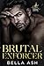 Brutal Enforcer (Castillo Cartel)