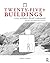Twenty-Five+ Buildings Every Architect Should Understand: Revised and Expanded Edition