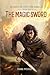The Magic Sword (Bearer of the Fire Amulet, 1): A Progression Fantasy Adventure