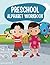 Preschool Alphabet Workbook...