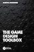 The Game Design Toolbox