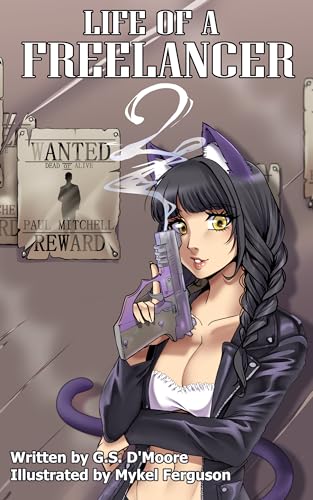 Life of a Freelancer 2 (Life of a Freelancer, #2)