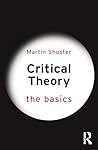 Critical Theory: ...