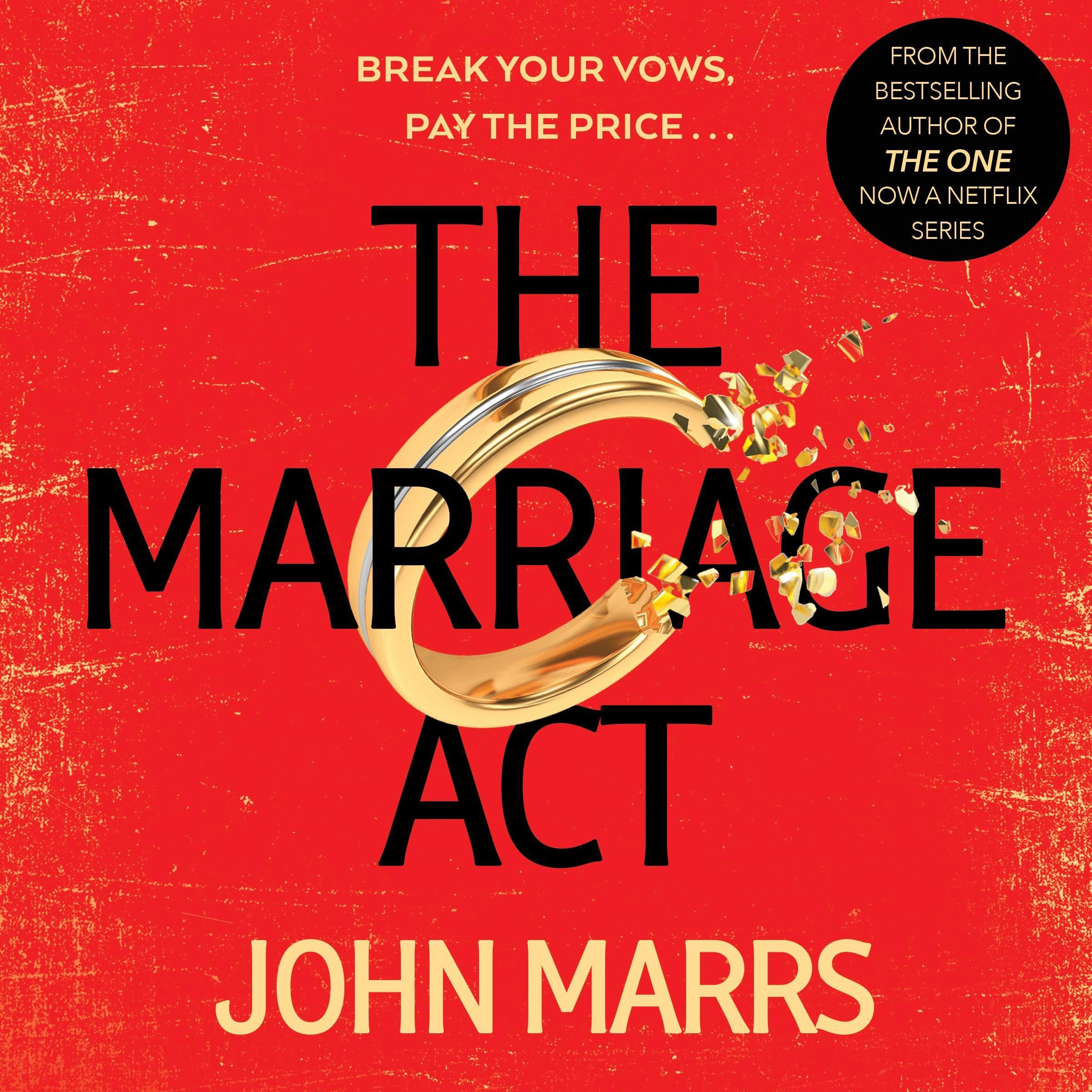 The Marriage Act: The unmissable speculative thriller from the author of The One