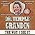 The Way I See It: A Personal Look at Autism: 5th Edition: Revised & Expanded