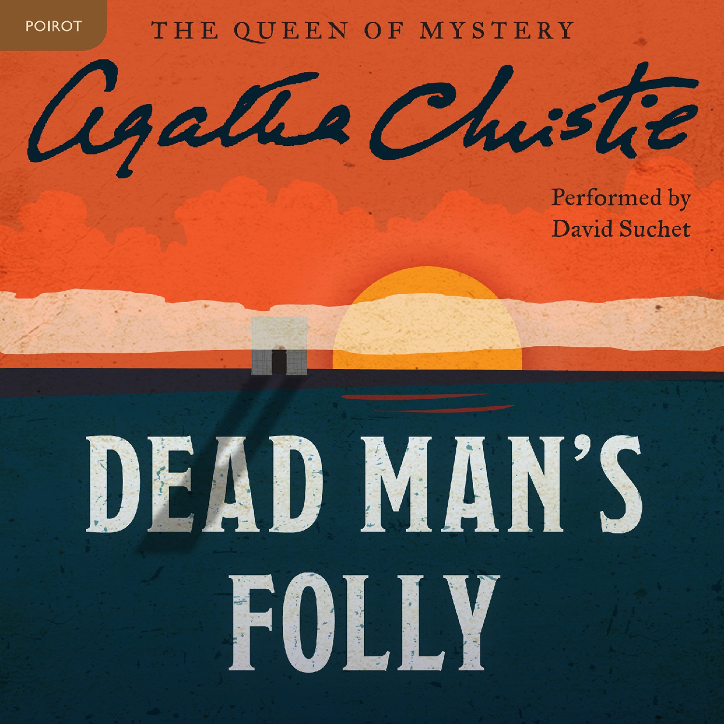 Dead Man's Folly: A Hercule Poirot Mystery: The Official Authorized Edition
