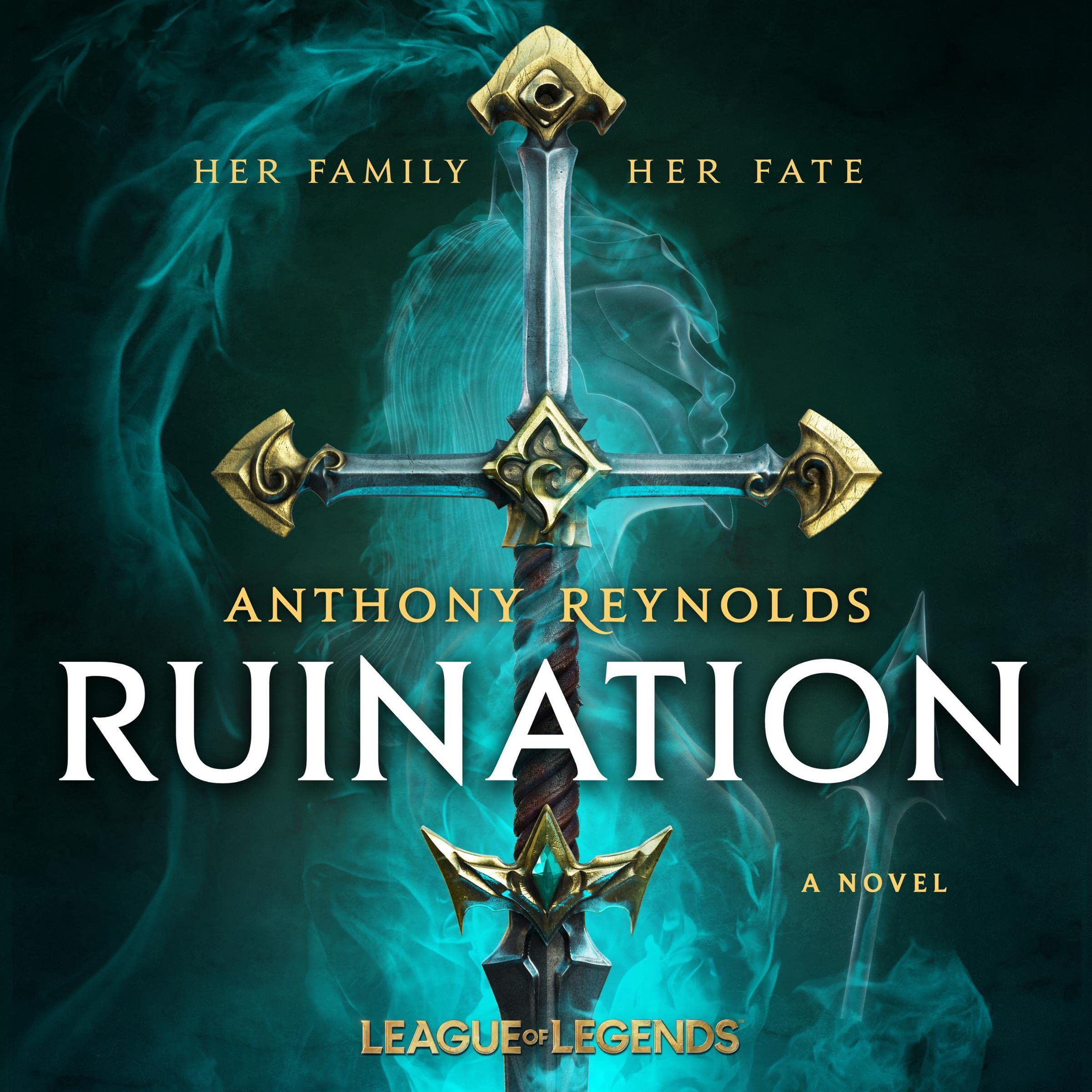 Ruination: A League of Legends Novel