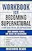 Workbook for Becoming Super...
