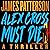 Alex Cross Must Die: A Thriller