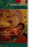 Kiss of Death (Final Cruise #2)