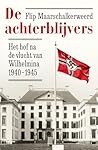 De achterblijvers: Het Hof na de vlucht van Wilhelmina 1940-1945