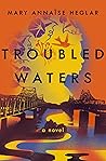 Troubled Waters: ...