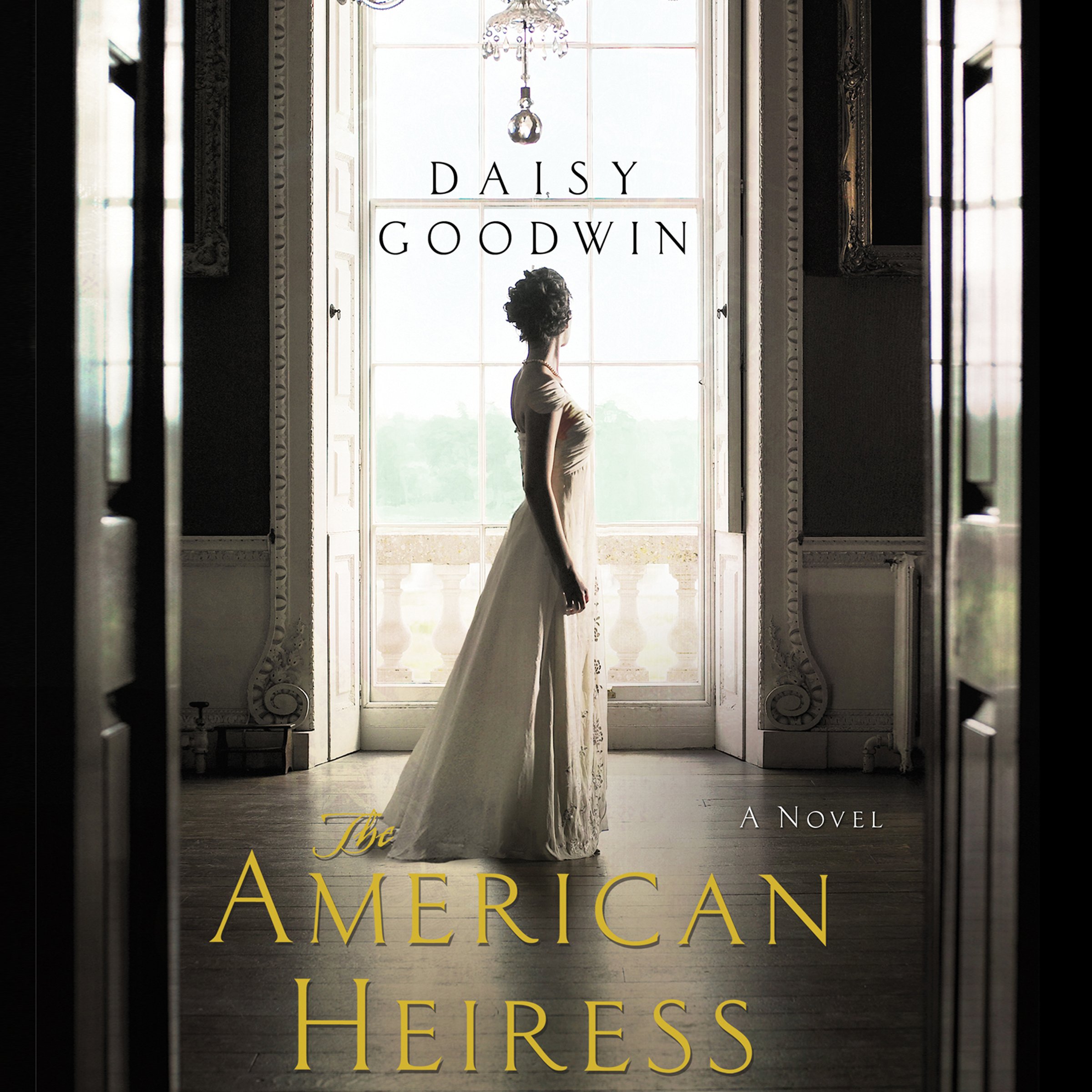 The American Heiress: A Novel