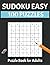 Sudoku Easy For Adults With...