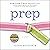 Prep: A Novel