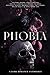 Phobia