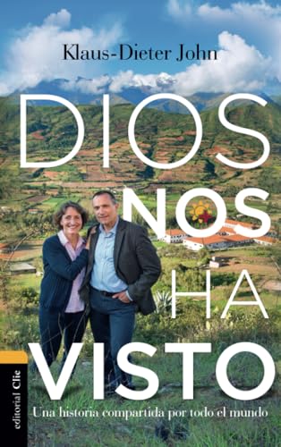 DIOS NOS HA VISTO: Una historia compartida por todo el mundo (Diospi Suyana) (Spanish Edition)