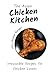 The Asian Chicken Kitchen: ...