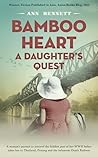 Bamboo Heart by Ann   Bennett