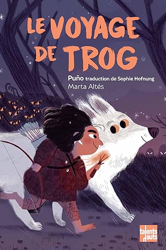 Le voyage de Trog (French Edition)