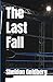 The Last Fall by Sheldon Goldberg